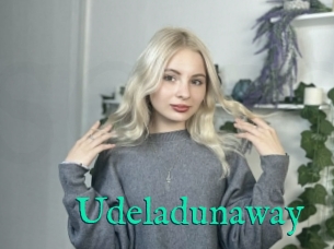 Udeladunaway