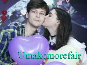 Umakemorefair