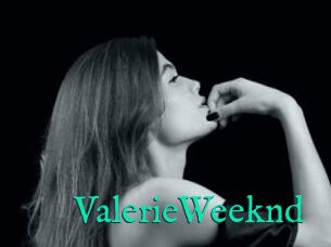 ValerieWeeknd