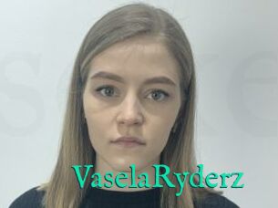 VaselaRyderz