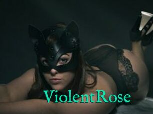 ViolentRose