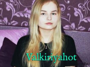 Valkiriyahot