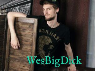 WesBigDick