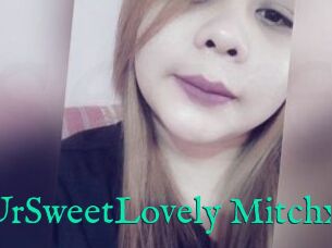 XUrSweetLovely_Mitchx
