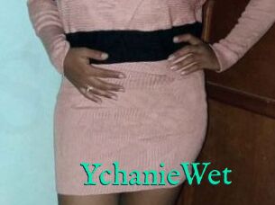YchanieWet