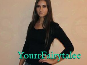 YourrFairytalee