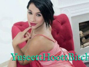 YuseettHoottBitch